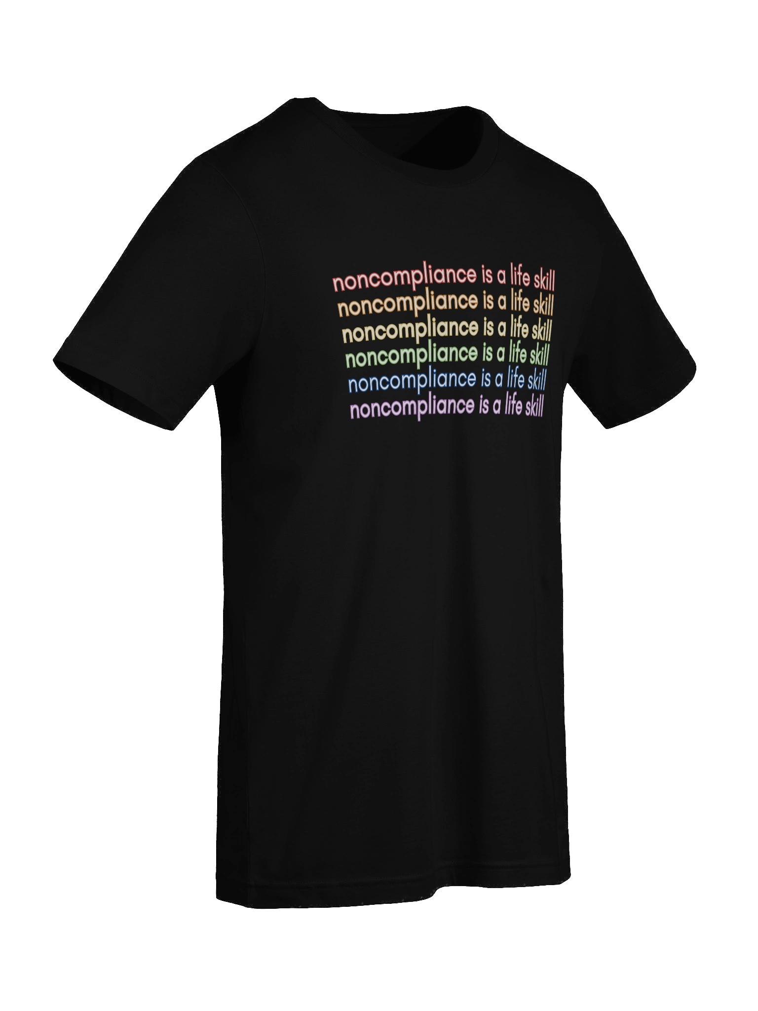 noncompliance is a life skill rainbow t-shirt product image (9)