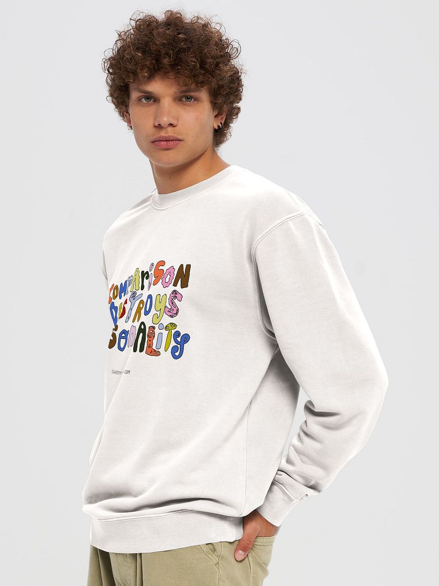 Comparison Destroys Personality Sweatshirt product image (3)