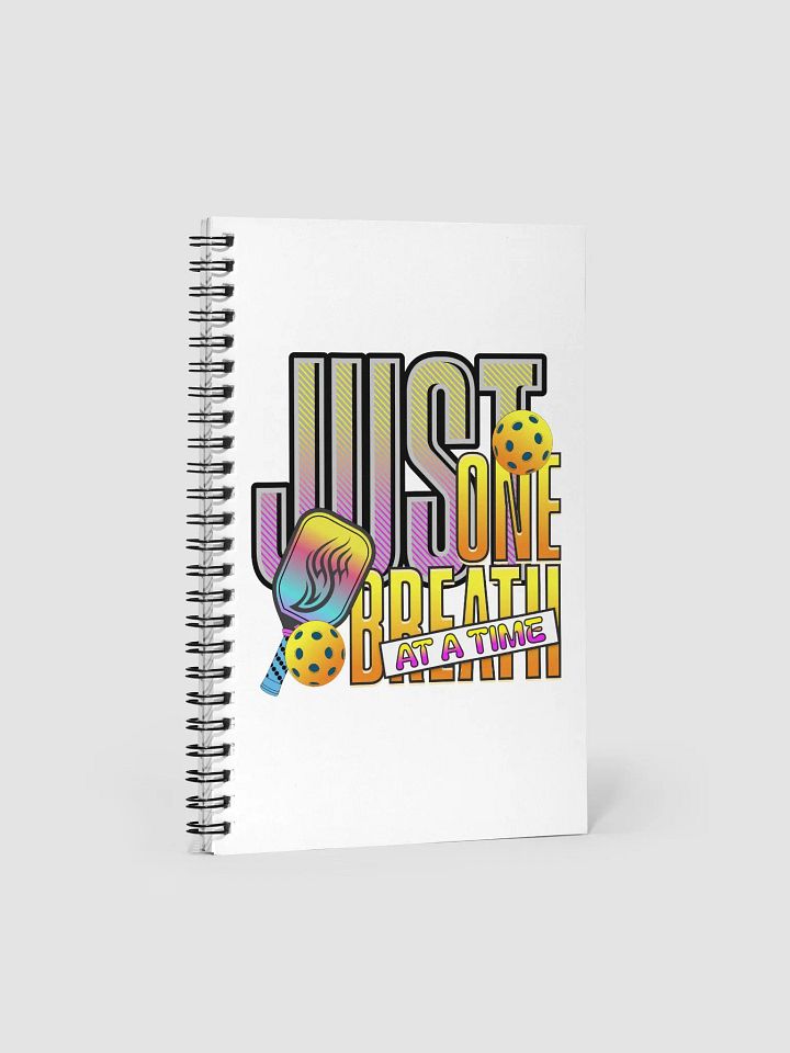 Just One Breath At A Time Pickleball Vivid Inspiration Notebook product image (1)
