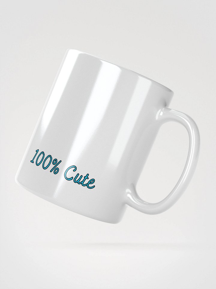 I'm NOT Cute, 100% Cut Mug product image (2)