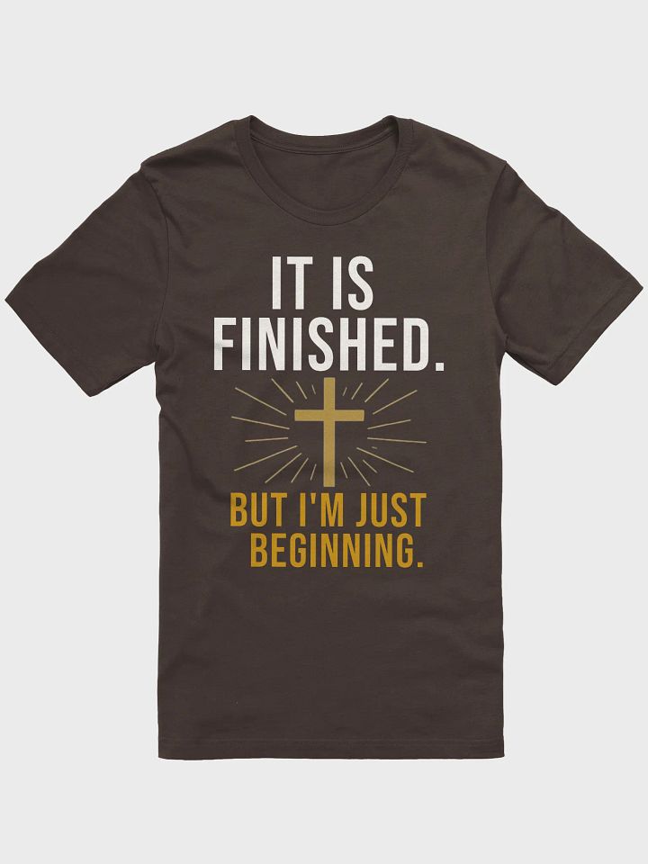 It Is Finished – Faith-Fueled T-Shirt product image (3)