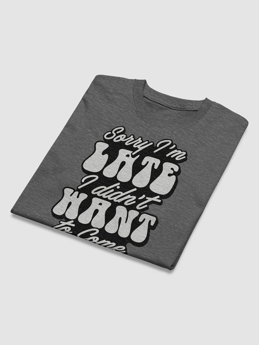 Fashionably Late Tee product image (6)