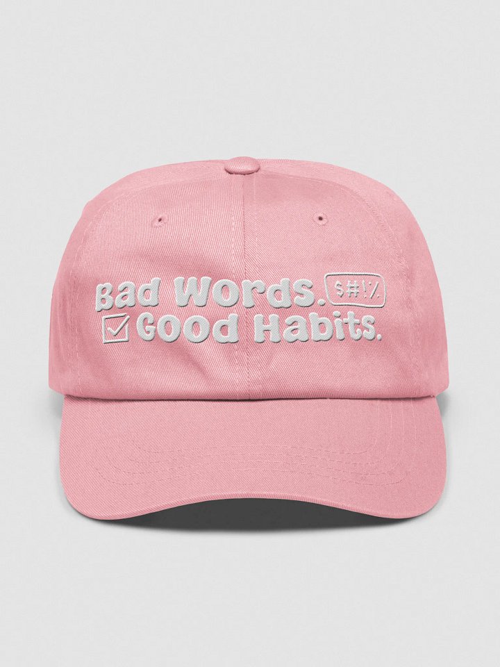Bad Words Good Habits PASTEL PINK Dad Cap! product image (1)