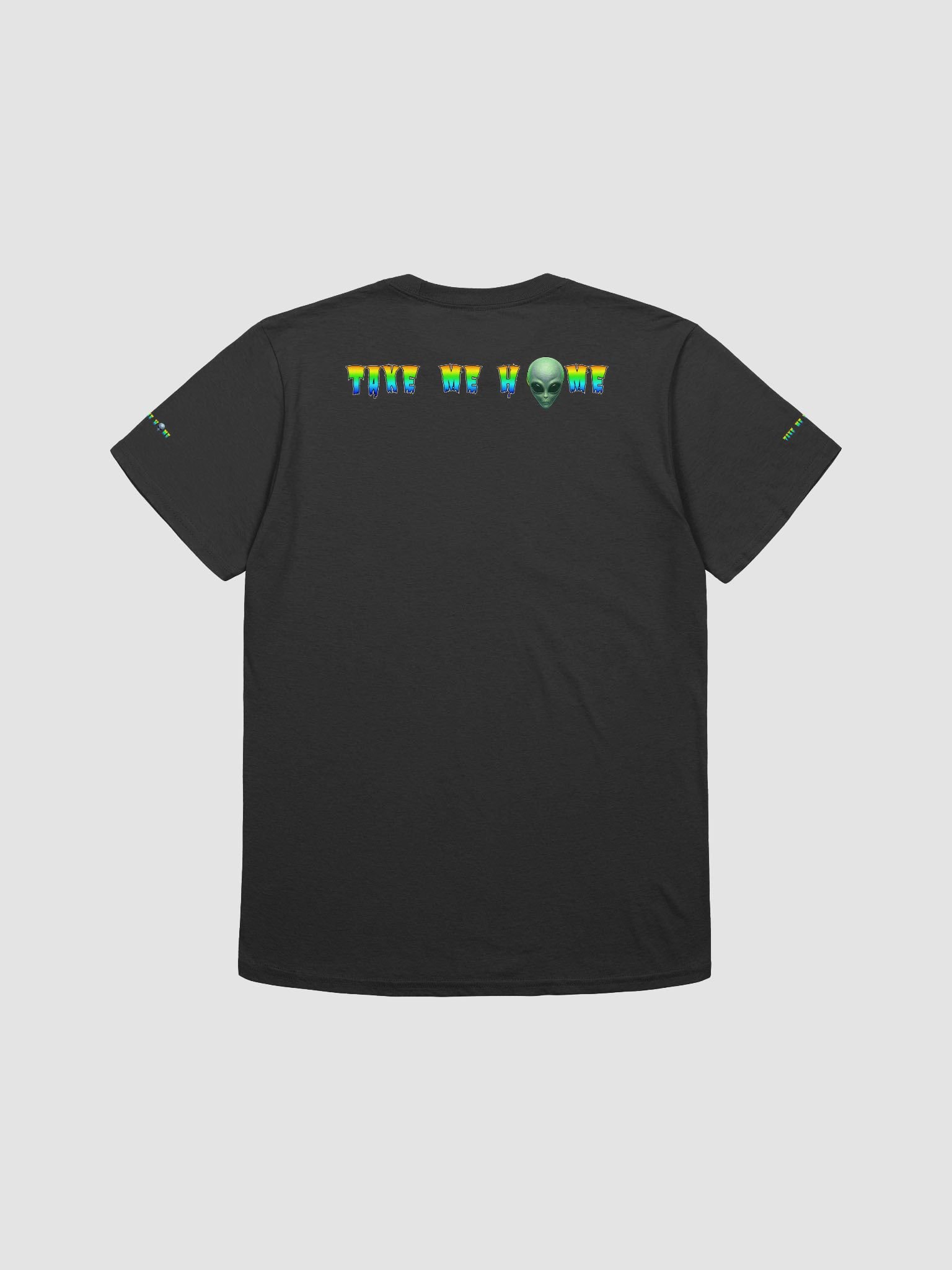 Cosmic Alien Take Me Home T-Shirt product image (5)