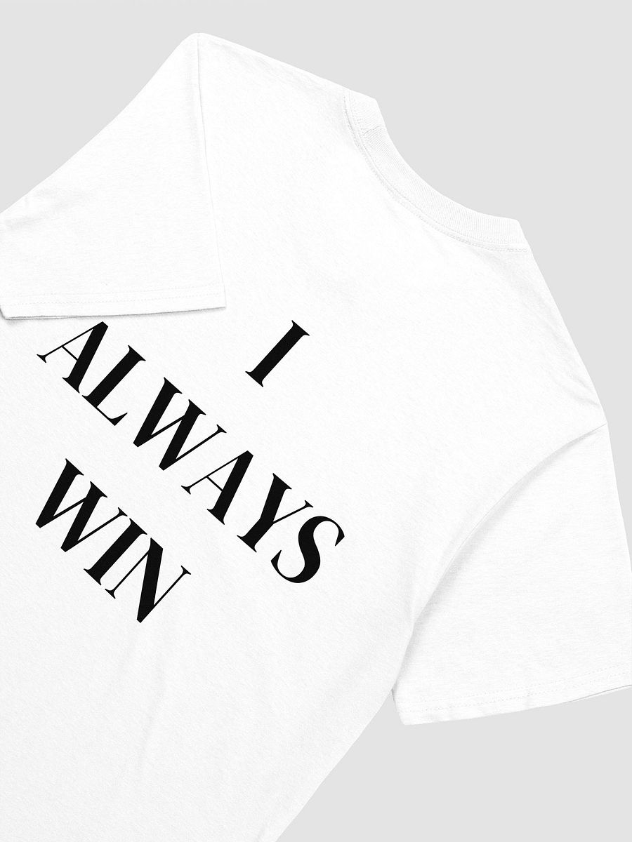 I ALWAYS WIN - Softstyle T-Shirt product image (3)
