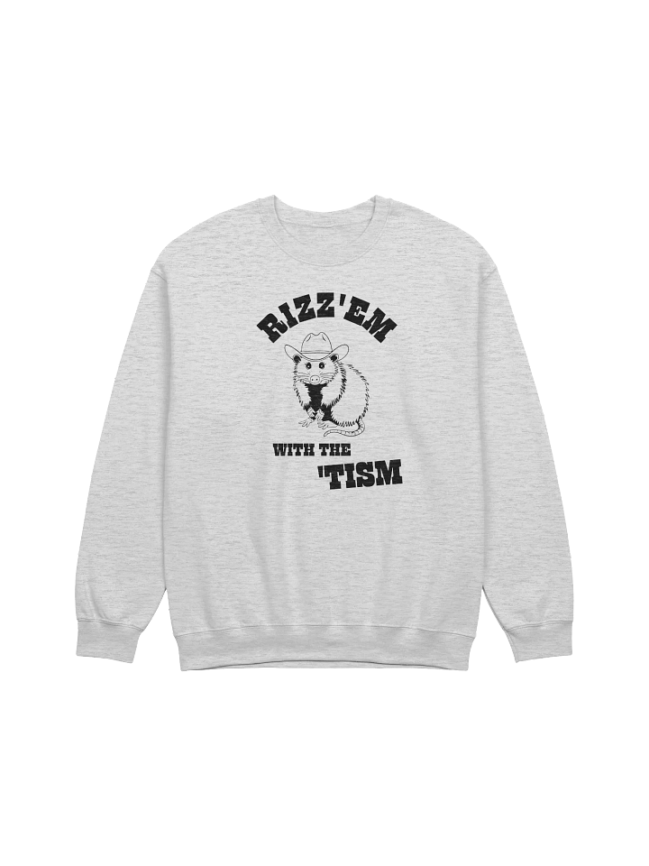 Rizz'em With The 'Tism Sweatshirt product image (1)