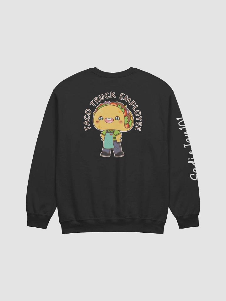 Taco Truck Employee - Sweatshirt product image (11)