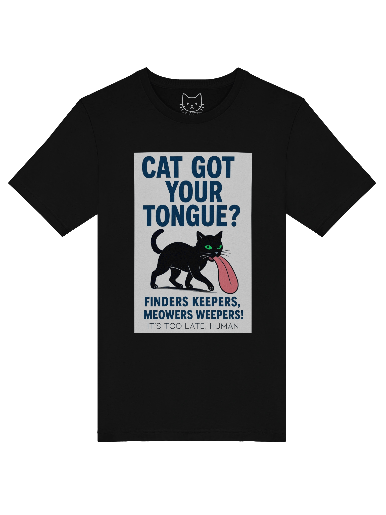 Cat Got Your Tongue? Unisex T-Shirt product image (55)
