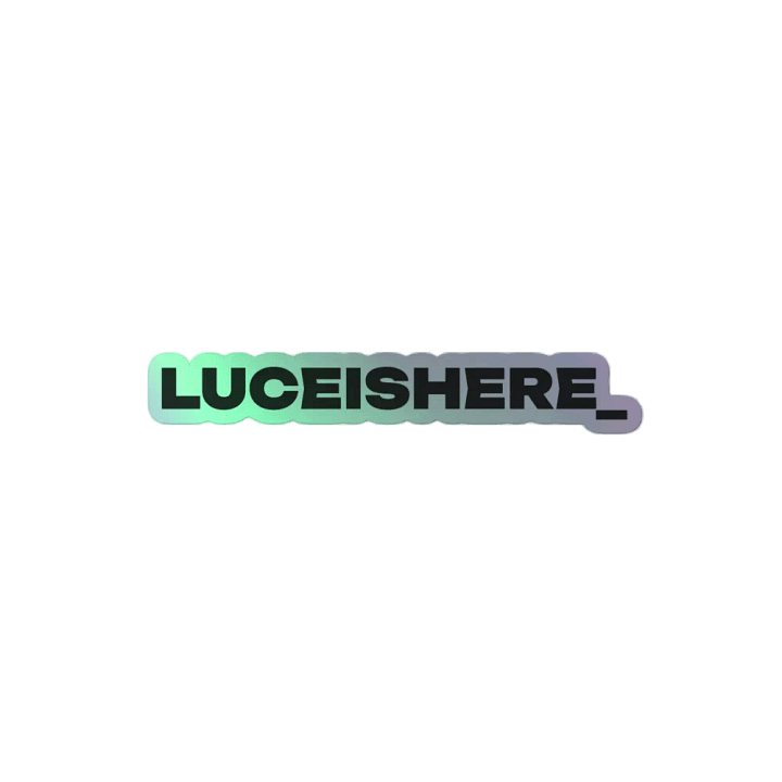 LuceIsHere_ Holographic Sticker product image (2)