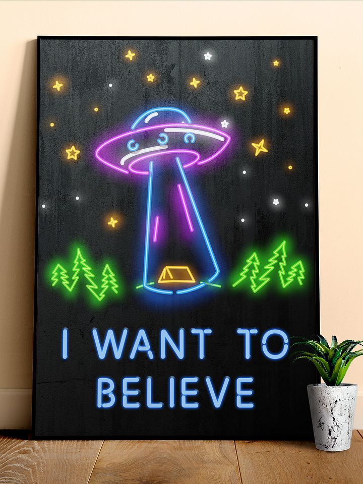 I want to believe / X-Files poster. Neon version — sci-fi poster, movie poster, space art print product image (1)