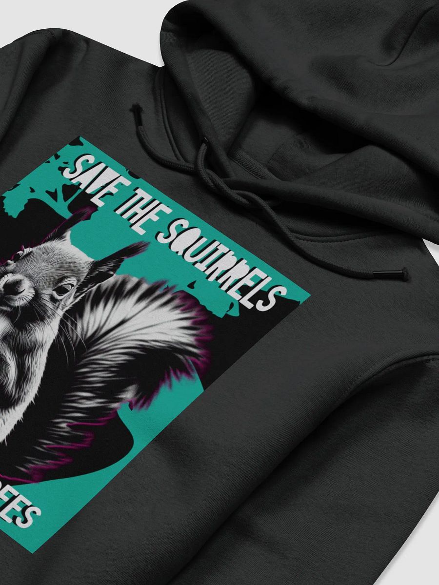 SAVE THE SQUIRRELS, PROTECT THEIR TREES, Eco Hoodie product image (3)