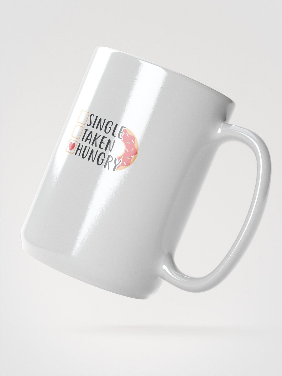 Single. Taken. Hungry. Mug – Donut Edition product image (2)