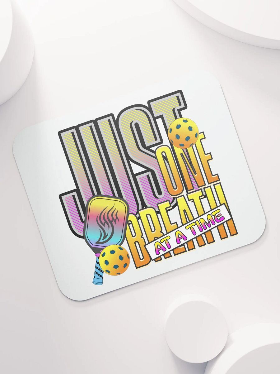 Just One Breath At A Time Pickleball Mouse Pad product image (5)