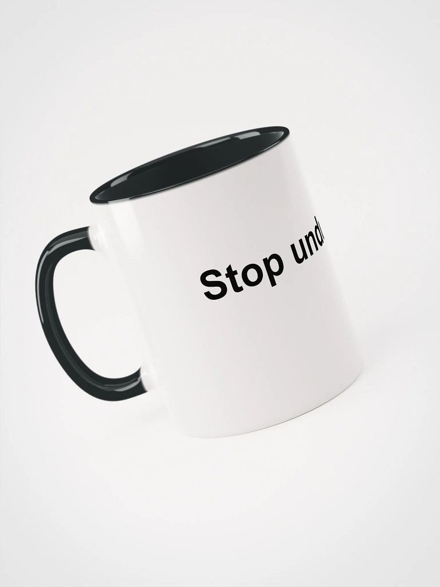 Stop Undulating Mug product image (3)
