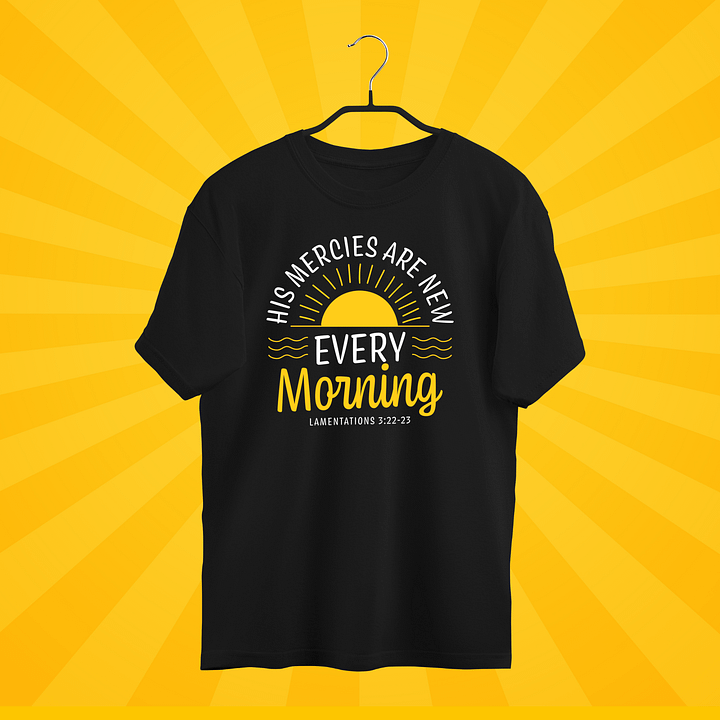 His Mercies Are New Every Morning T-Shirt product image (1)