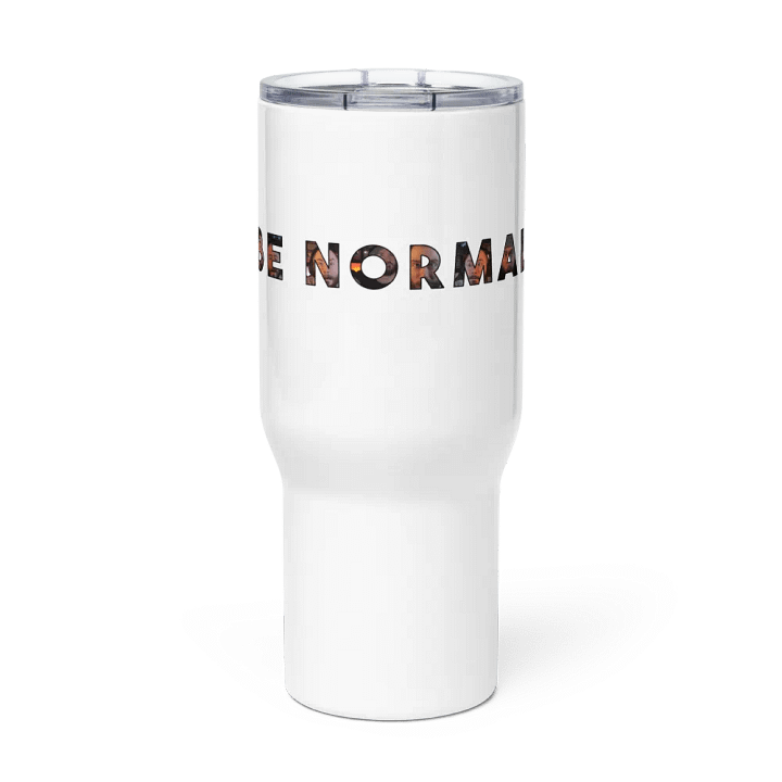 Be Normal Travel Mug product image (2)