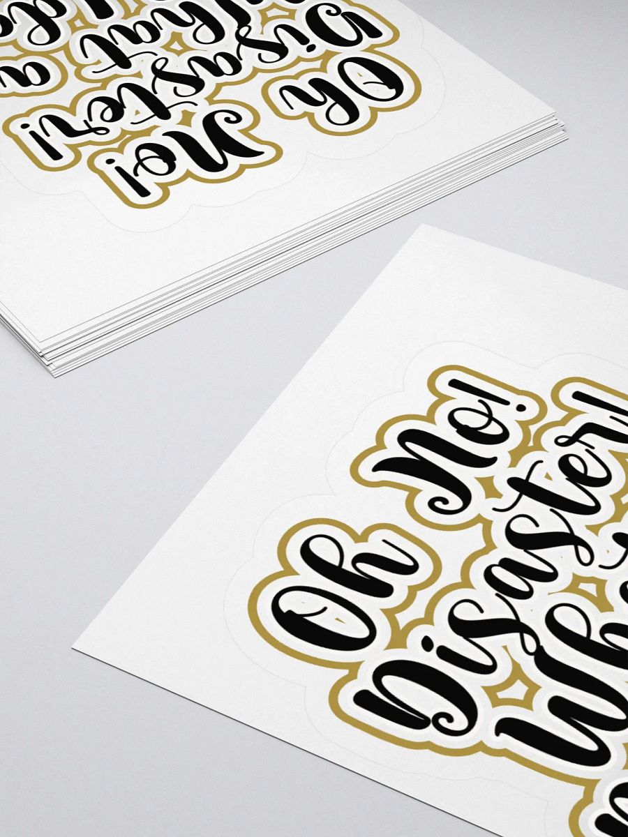 Oh No! Diasater! What A Bad Idea Sticker - Version 2 (3 Sizes) product image (11)