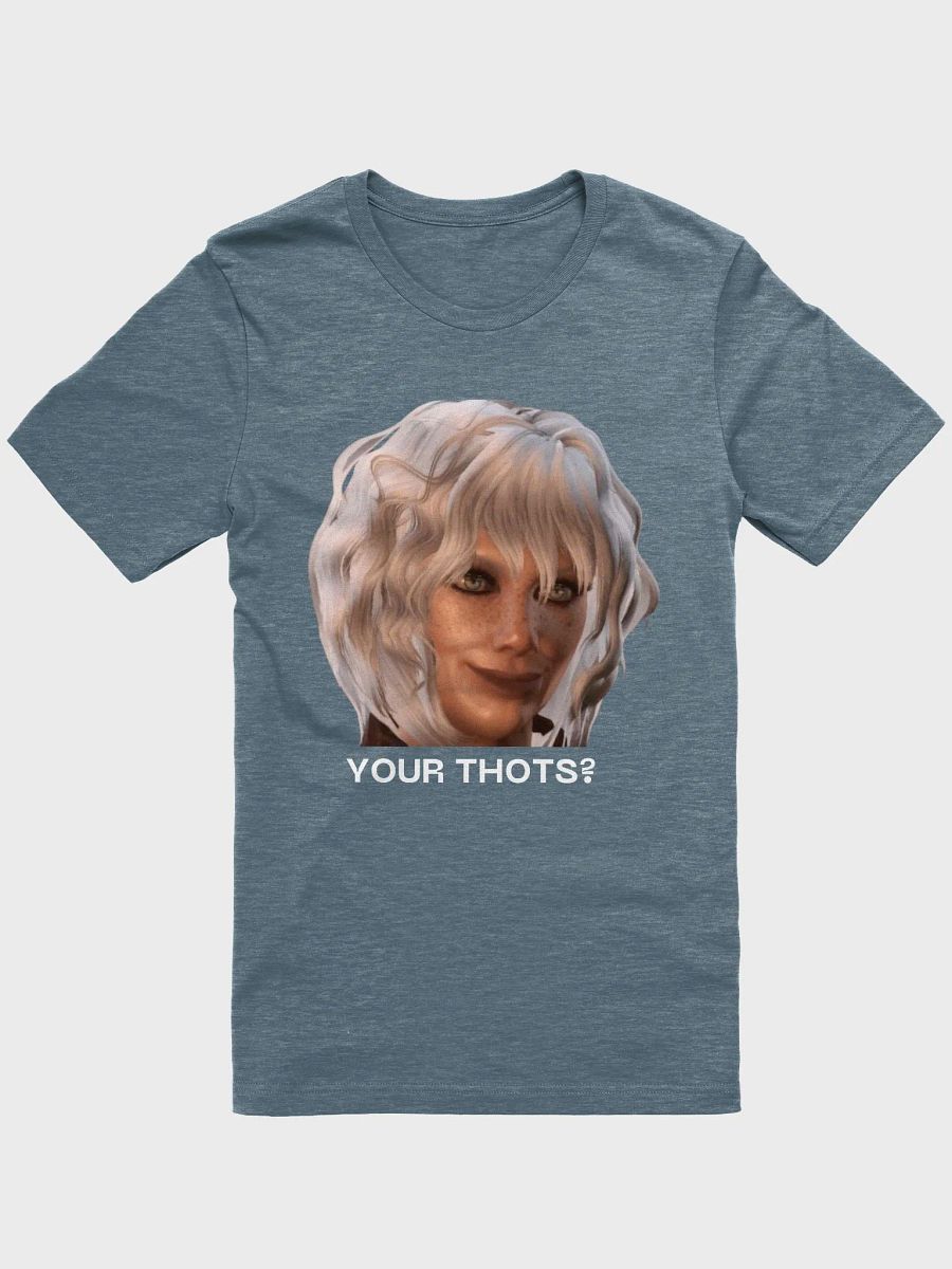 Your Thots T-Shirt product image (1)