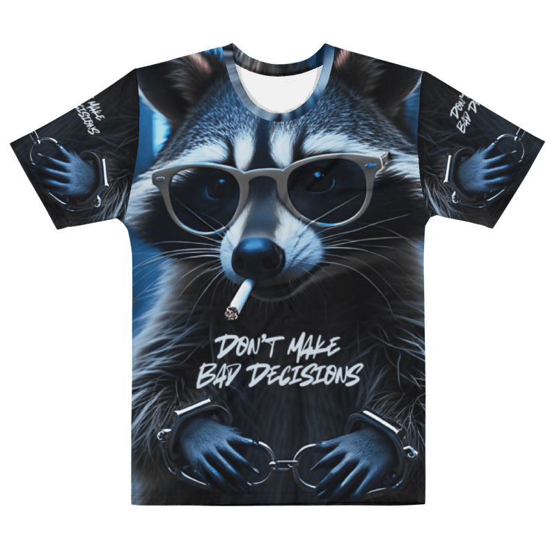 Don't Make Bad Decisions - AOP Polyester Unisex Tee product image (1)