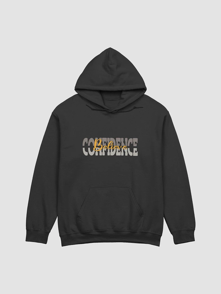 Confidence Believe Design Hoodie #103 product image (1)