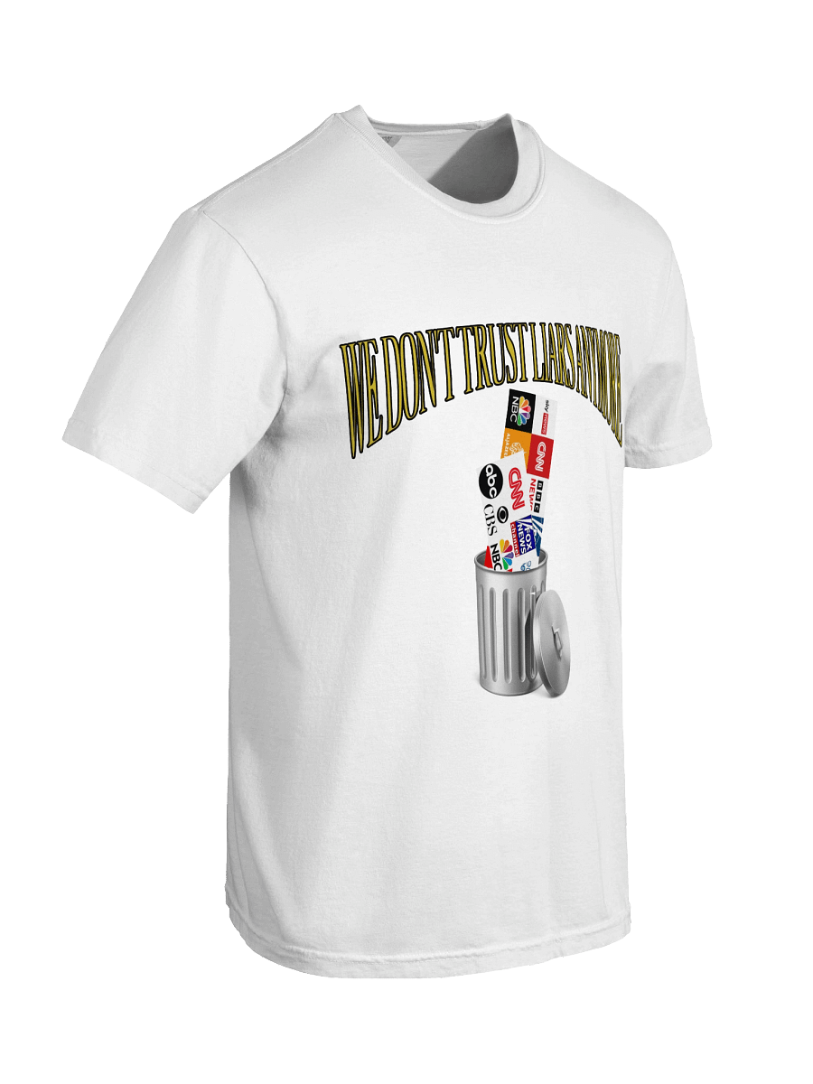 We Don't Trust Liars Anymore T-Shirt product image (7)