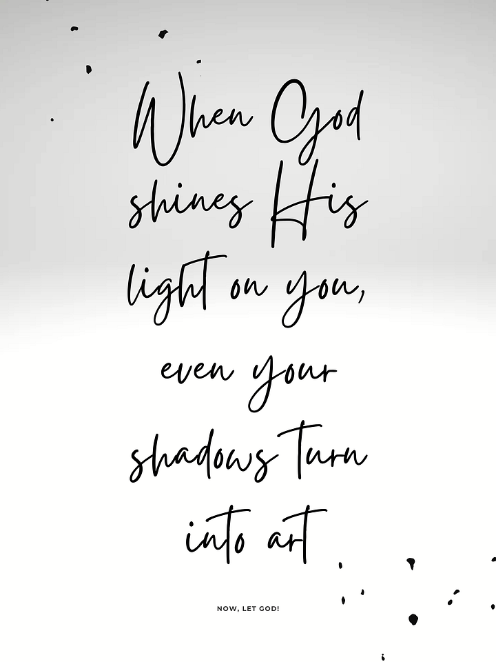 When God shines His light on you — Digital Print product image (1)