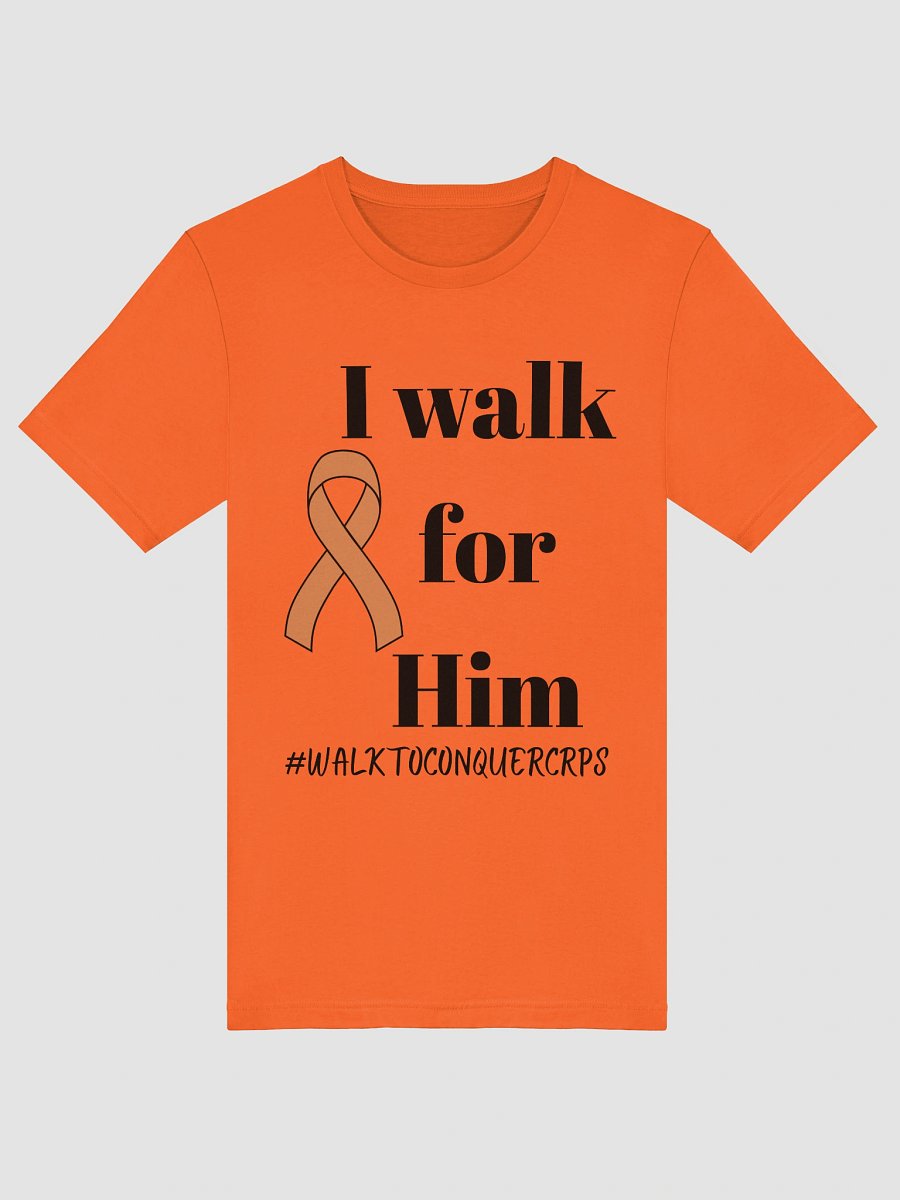 I Walk for HIM Walk to Conquer CRPS T-Shirt product image (41)
