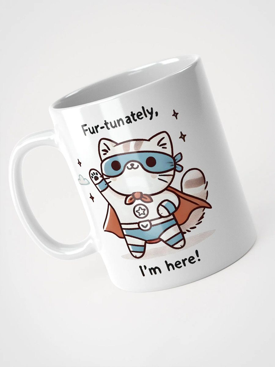 Fur-tunately I'm here mug product image (3)