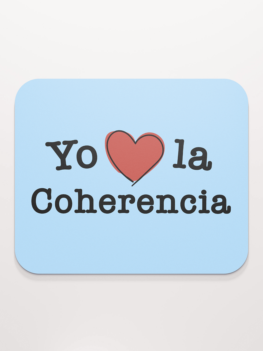 Yo Amo la Coherencia mouse pad product image (2)