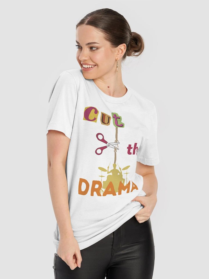 Cut the Drama Graphic T-Shirt product image (1)