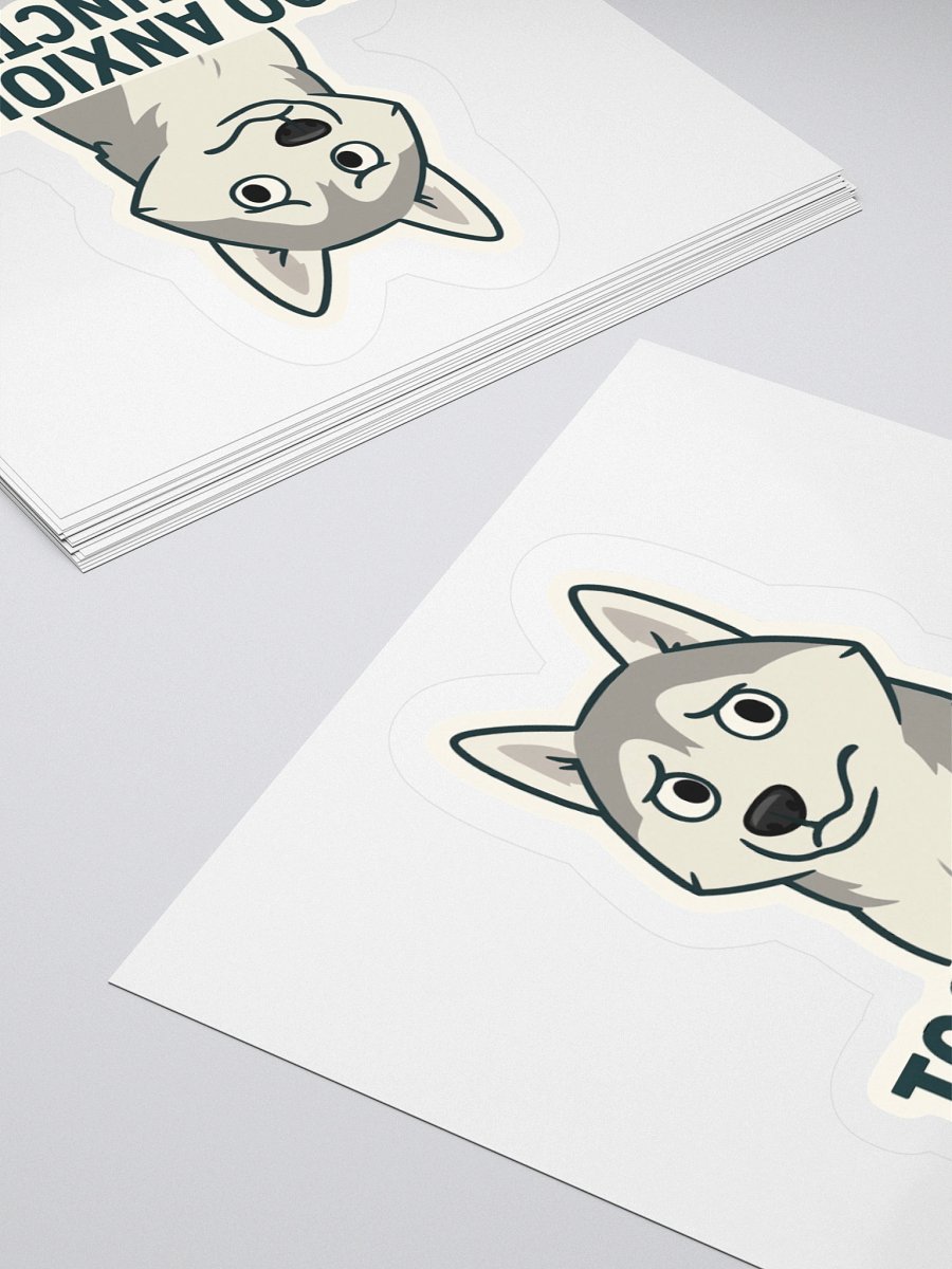 Too Anxious to Function – Cordell Sticker 🐾💗 product image (10)