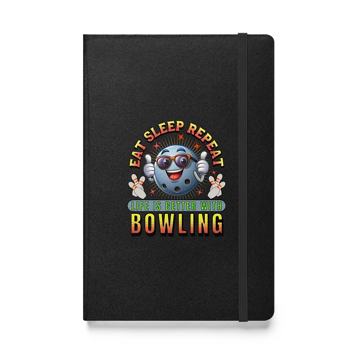Eat Sleep Repeat Thumbs Up Bowling Ball Swagger Hardcover Notebook product image (1)