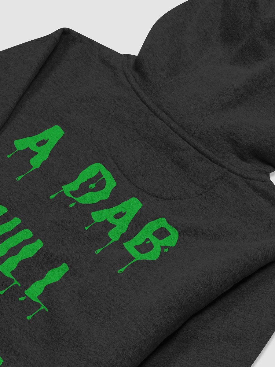 A Dab Will Do Ya Unisex Hoodie product image (42)