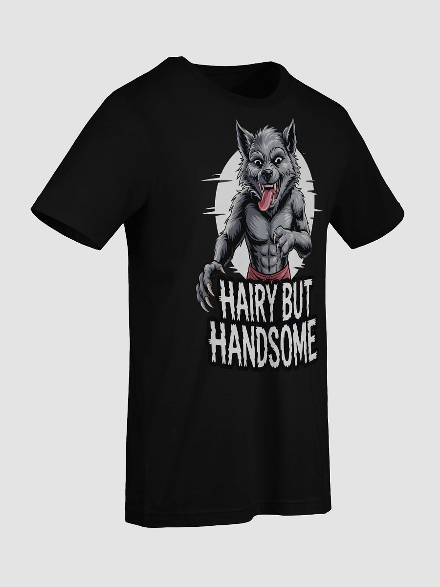 Hairy But Handsome Wolf Tee product image (65)