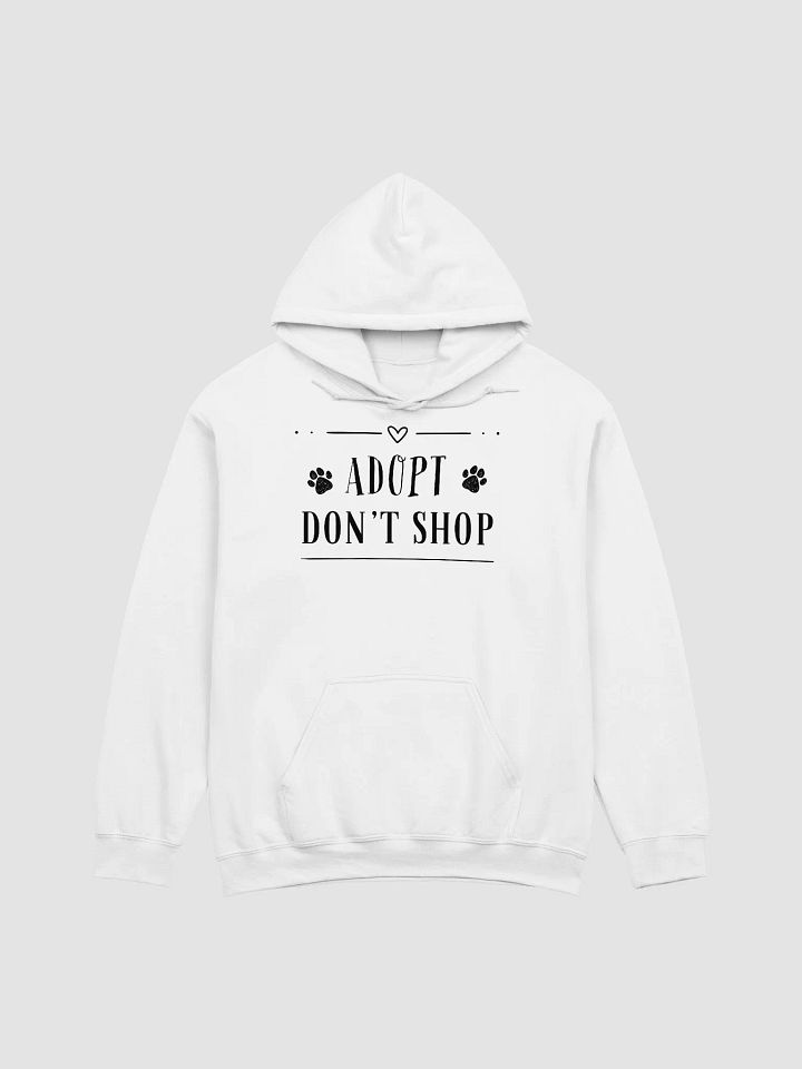 Adopt Don't Shop, black letters on Gildan 18500 Hoodie product image (2)