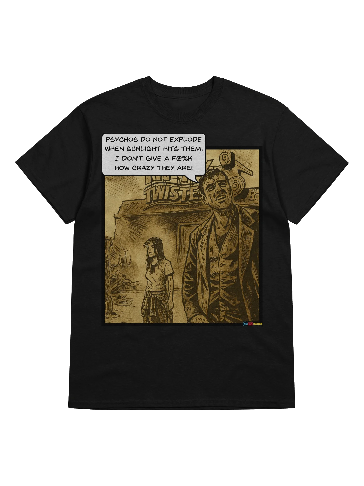 From Dusk Till Dawn inspired Psychos Do Not Explode Scene T-Shirt product image (39)