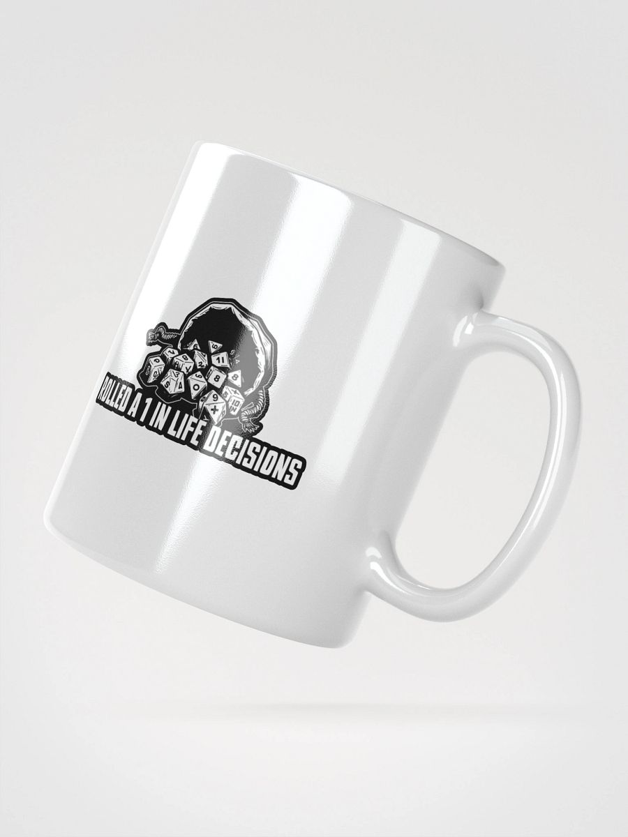 Rolled a 1 in Life Decisions Gamer Mug product image (2)