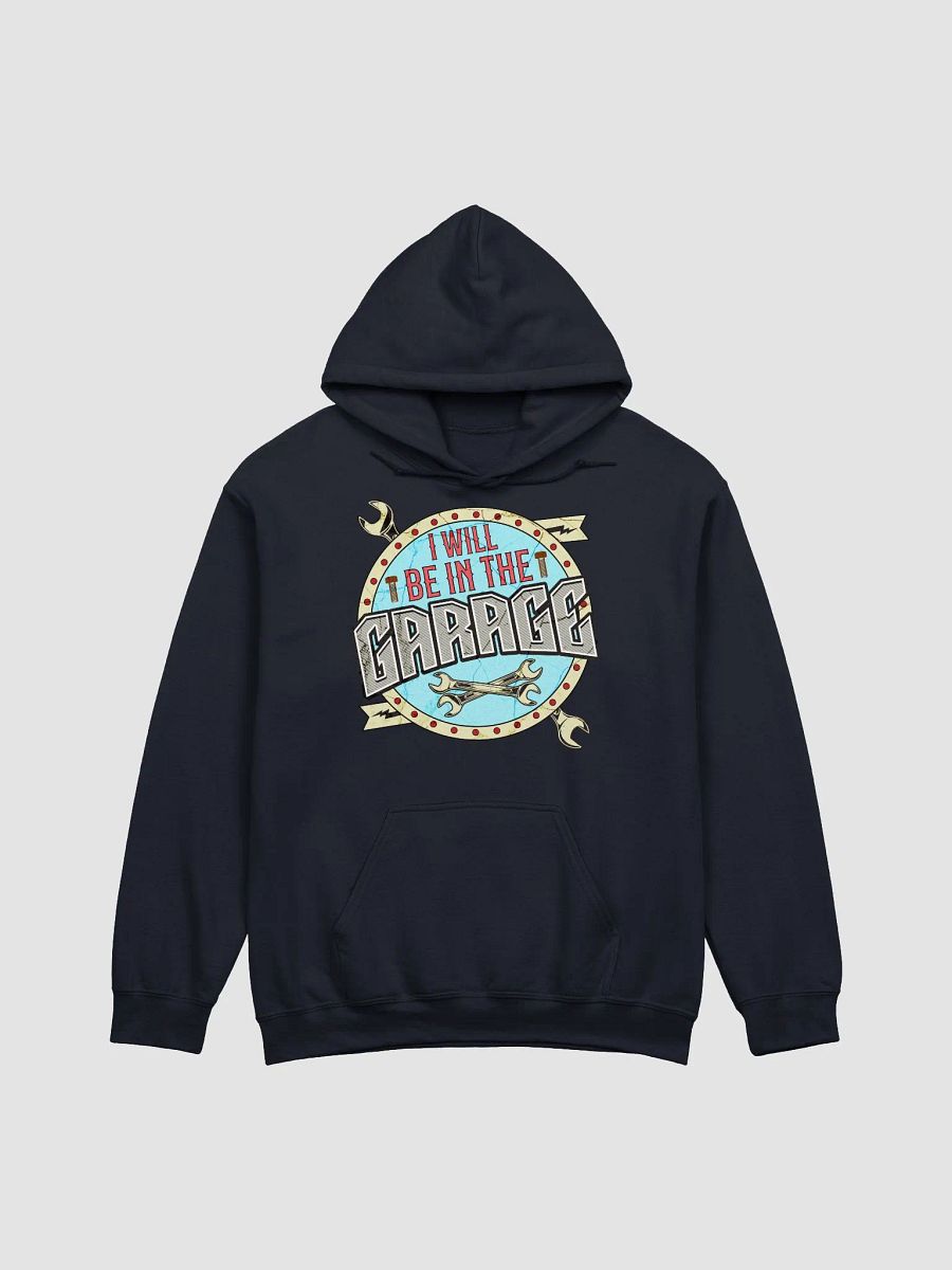 I Will Be In The Garage Enthusiast Hoodie product image (19)