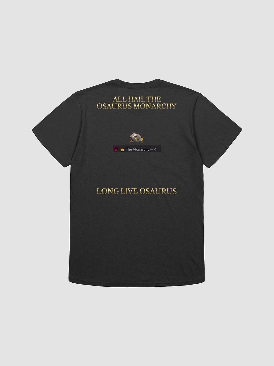 HAIL THE OSAURUS MONARCHY SHIRT product image (2)