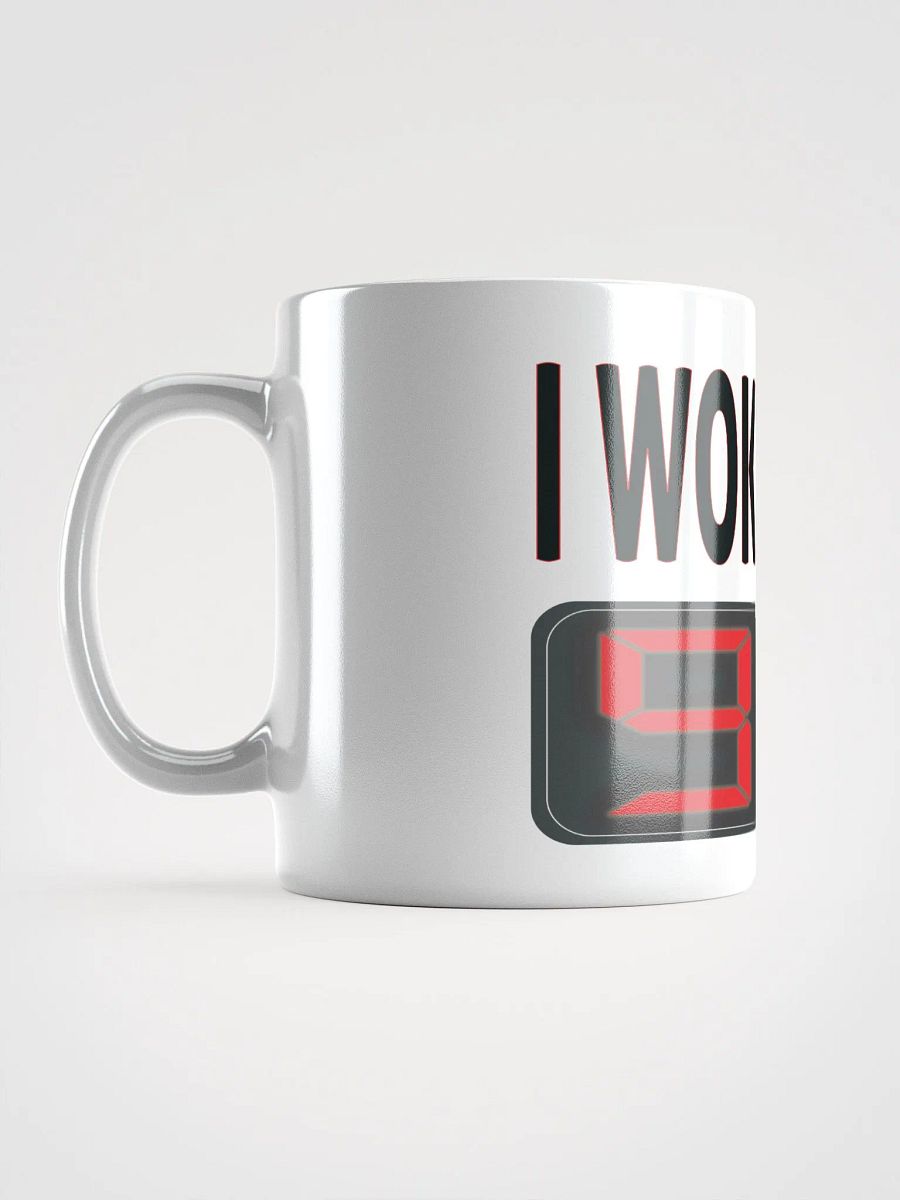 I Woke Up At 9:11 - White Glossy Mug product image (6)
