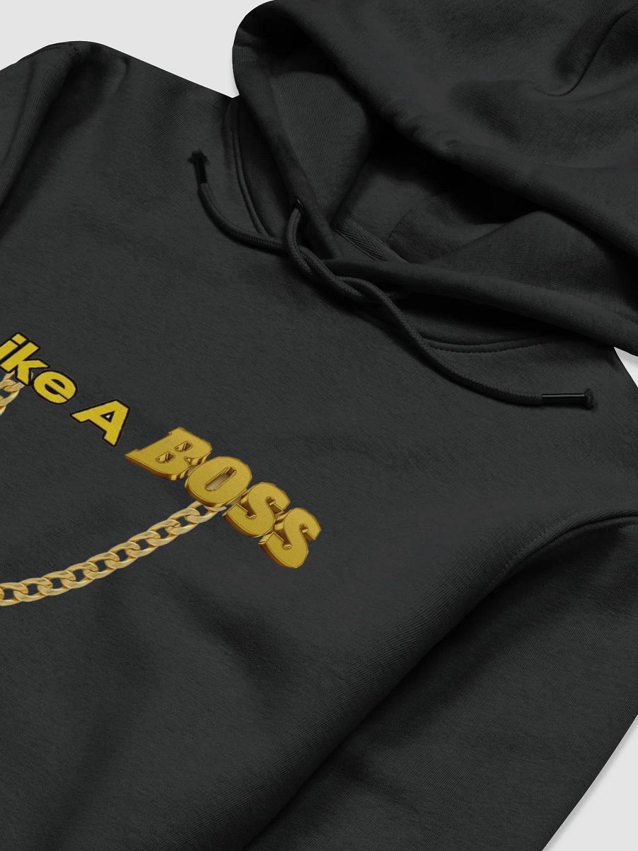 LIKE A BOSS HOODIE product image (3)