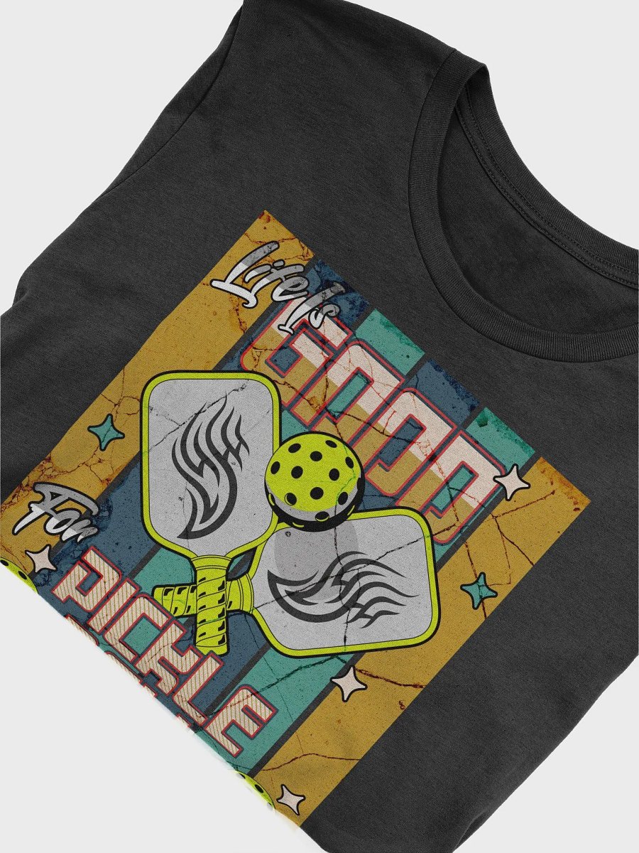 Life Is Good For Pickleball Vibes Tee product image (17)