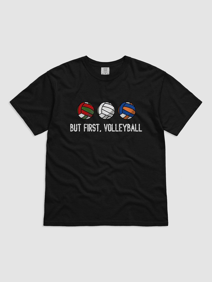 But First, Volleyball Comfort Tee product image (4)