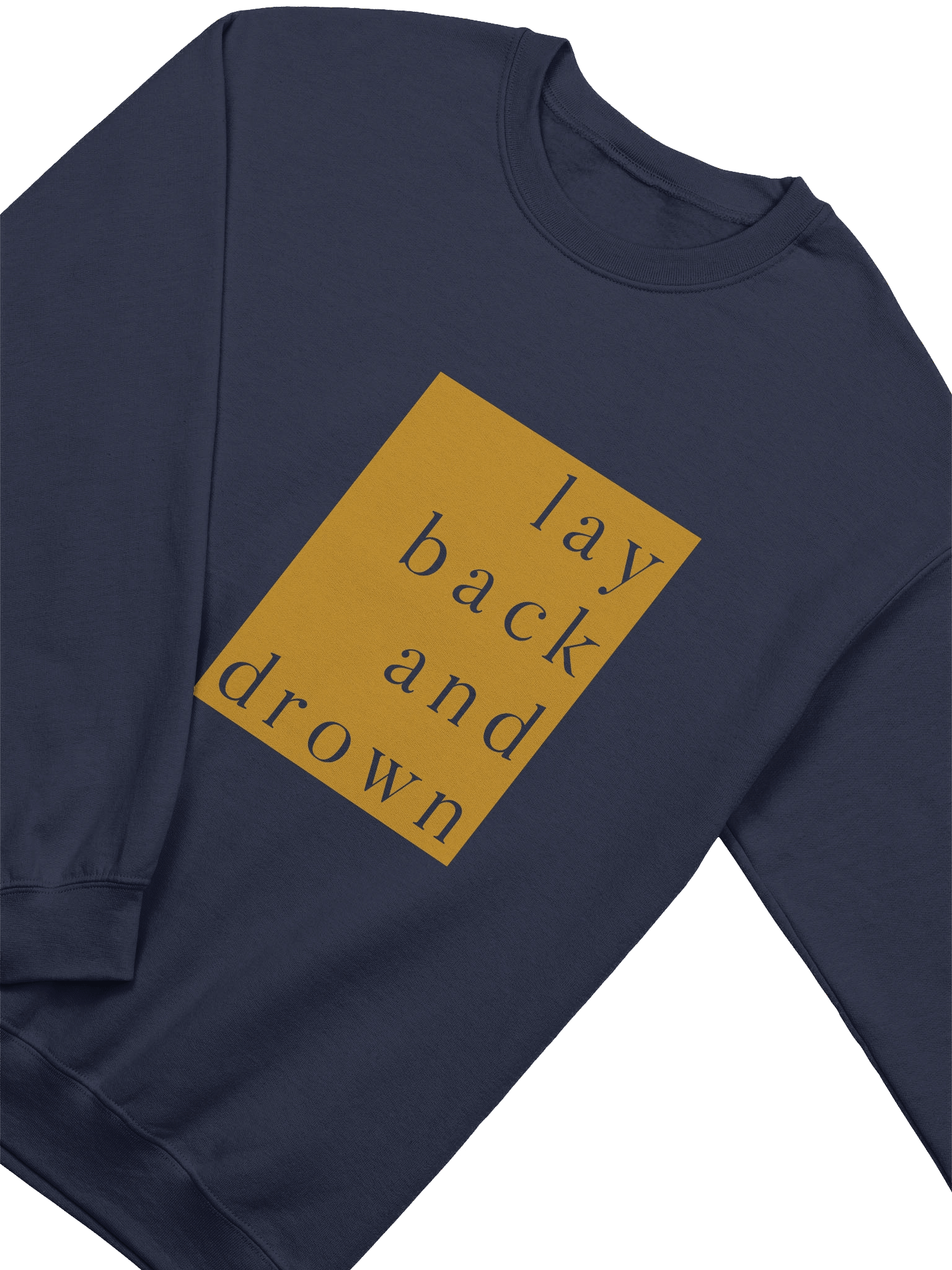 "lay back and drown", Crewneck product image (12)