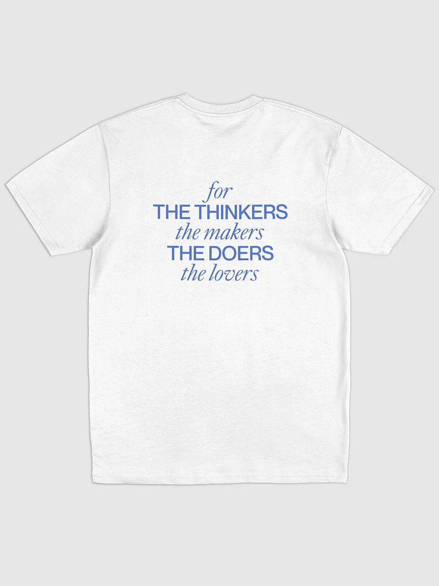 Thinkers, Makers, Doers, Lovers T-Shirt product image (2)