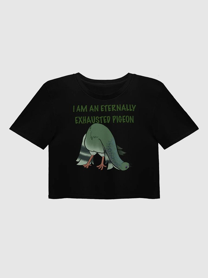 Eternally Exhausted Pigeon Crop Top product image (1)