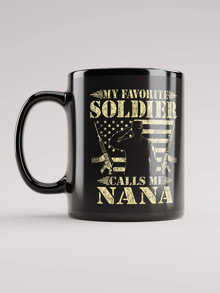 My Favorite Soldier Calls Me Nana - Black Mug product image (2)
