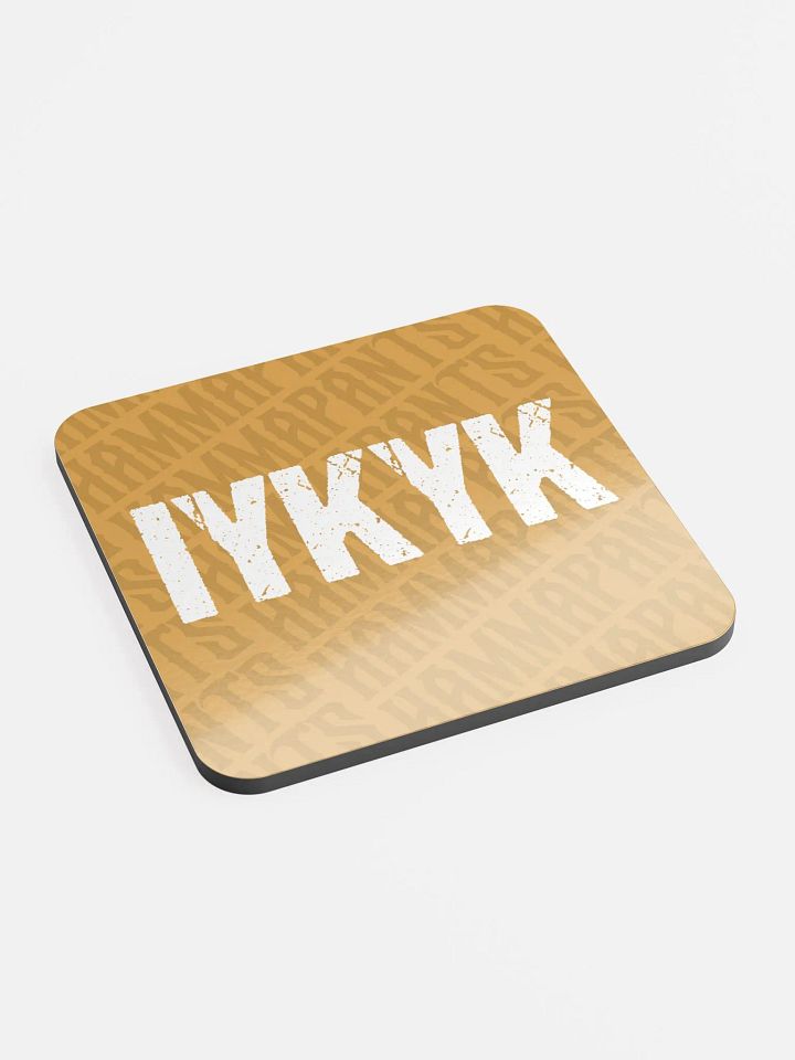 IYKYK (Eroded) Coaster product image (2)