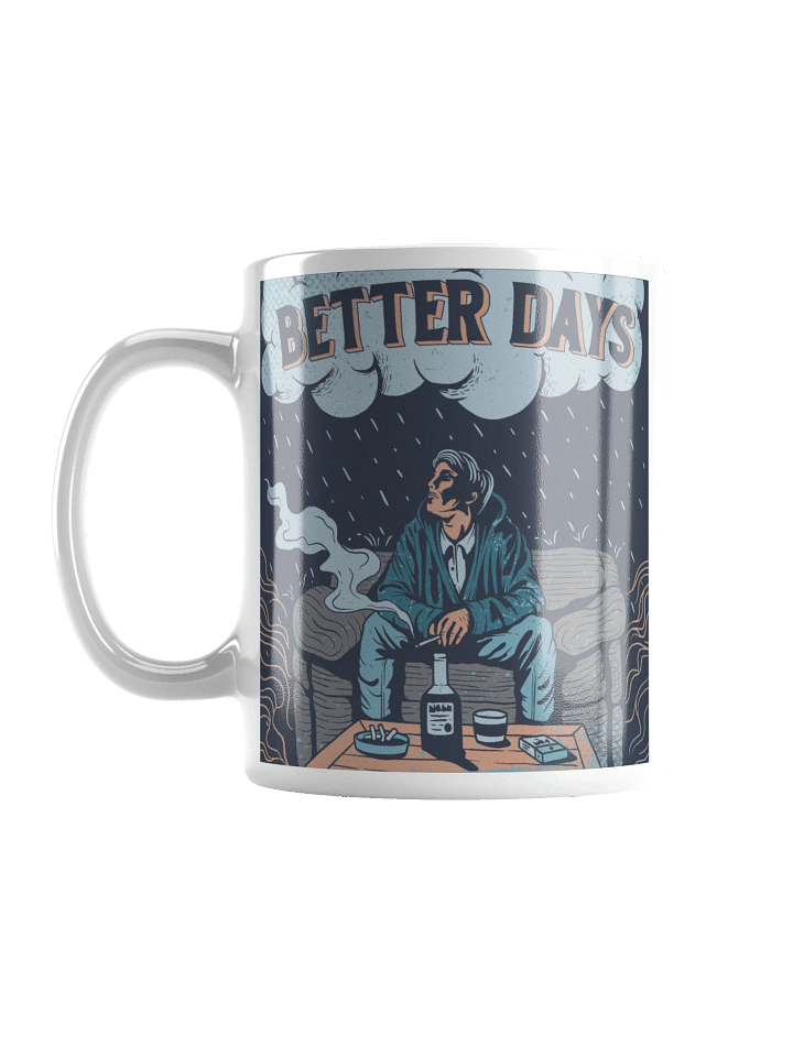 Better Days Coffee Mug product image (1)