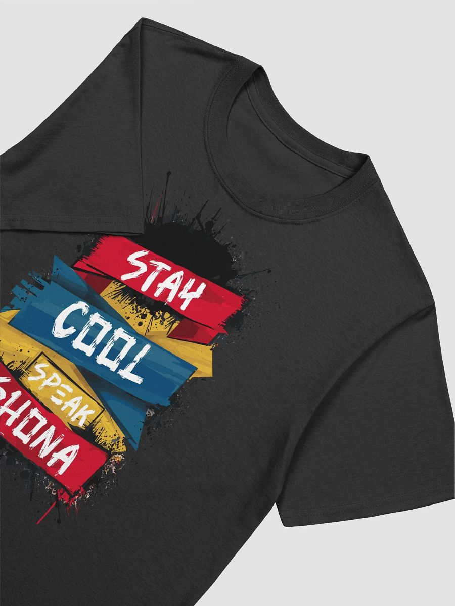 Stay Cool Speak Shona Tshirt product image (16)